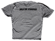 Hold The Standard Tee